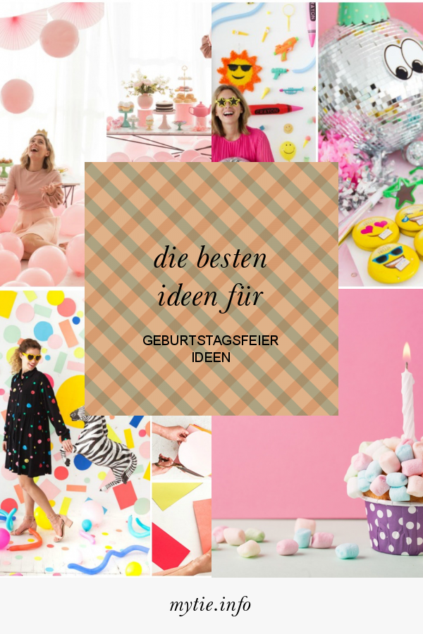 Die Besten Ideen Für Geburtstagsfeier Ideen